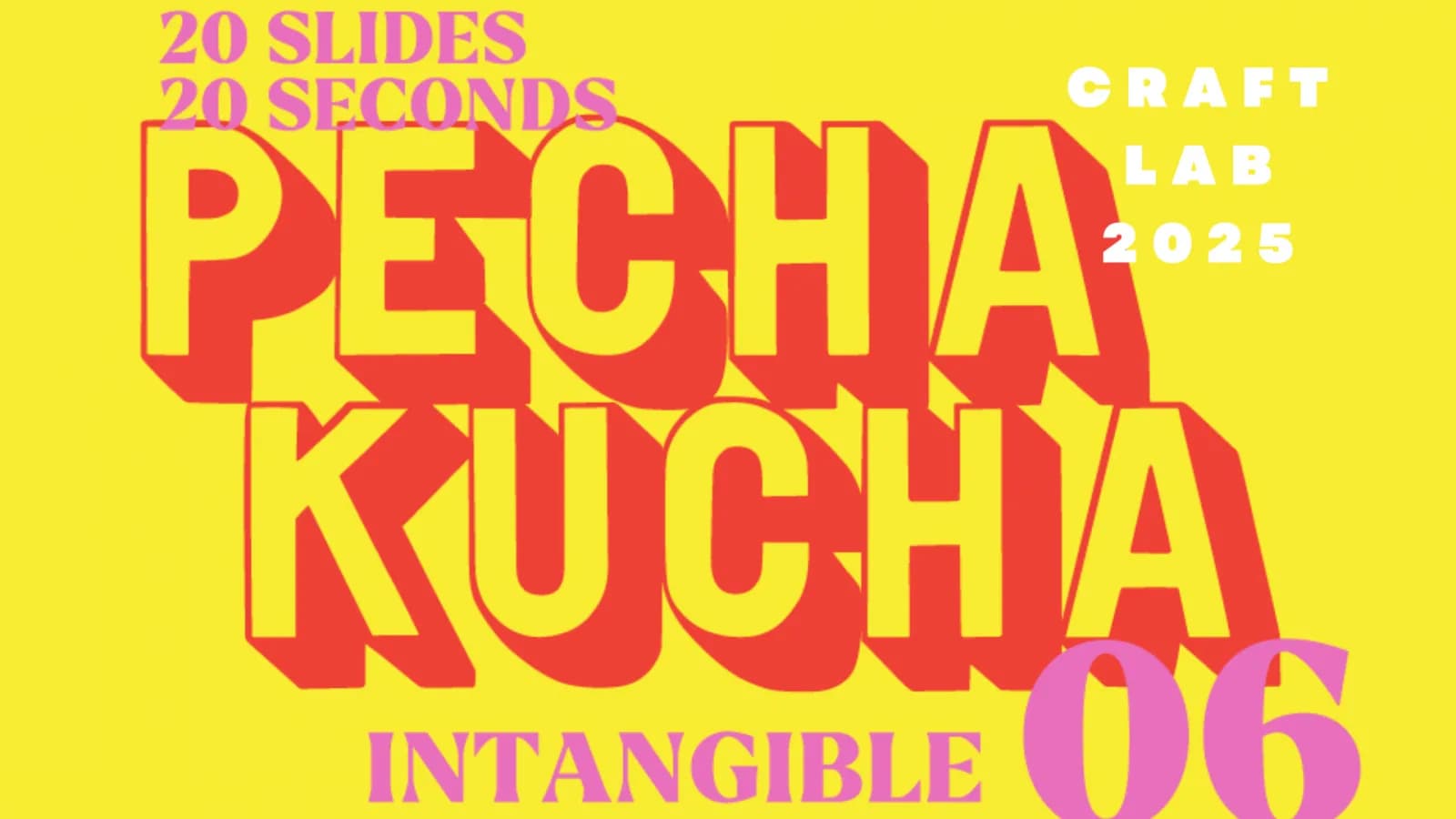 Pecha Kucha Series